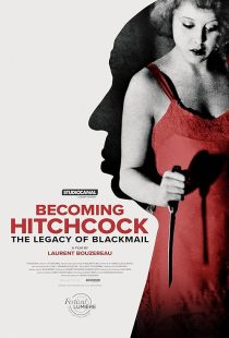 دانلود مستند Becoming Hitchcock: The Legacy of Blackmail 2024428894-1740260794