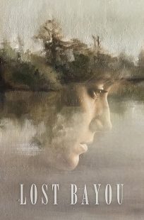 دانلود فیلم Lost Bayou 2019428364-28914358
