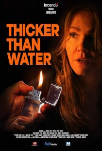 دانلود فیلم Thicker Than Water 2019428360-962507427