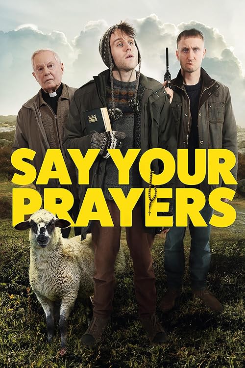 دانلود فیلم Say Your Prayers 2020