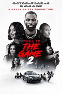 دانلود فیلم True to the Game 2 2020430061-357912995