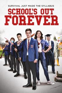 دانلود فیلم School’s Out Forever 2021430287-1641754683
