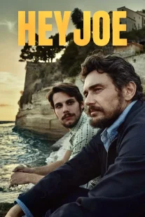 دانلود فیلم Hey Joe 2024429766-1391639421