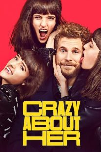دانلود فیلم Crazy About Her 2021430401-1967829752