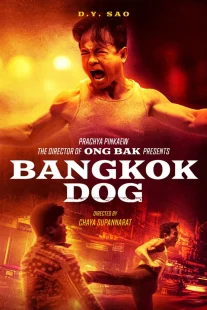 دانلود فیلم Bangkok Dog 2024429064-1154436968