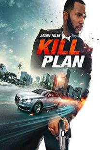 دانلود فیلم Kill Plan 2021430671-2012979212