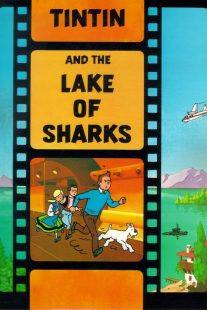 دانلود انیمیشن Tintin and the Lake of Sharks 1972430618-564230388
