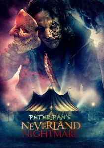دانلود فیلم Peter Pan’s Neverland Nightmare 2025430715-804429990