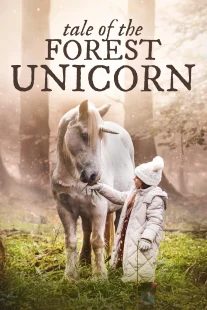 دانلود فیلم Tale of the Forest Unicorn 2025430707-1414941045