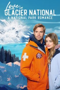 دانلود فیلم Love in Glacier National: A National Park Romance 2023430955-602282953